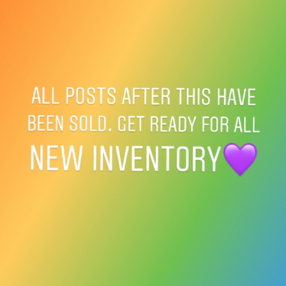 NEW INVENTORY COMING TODAY